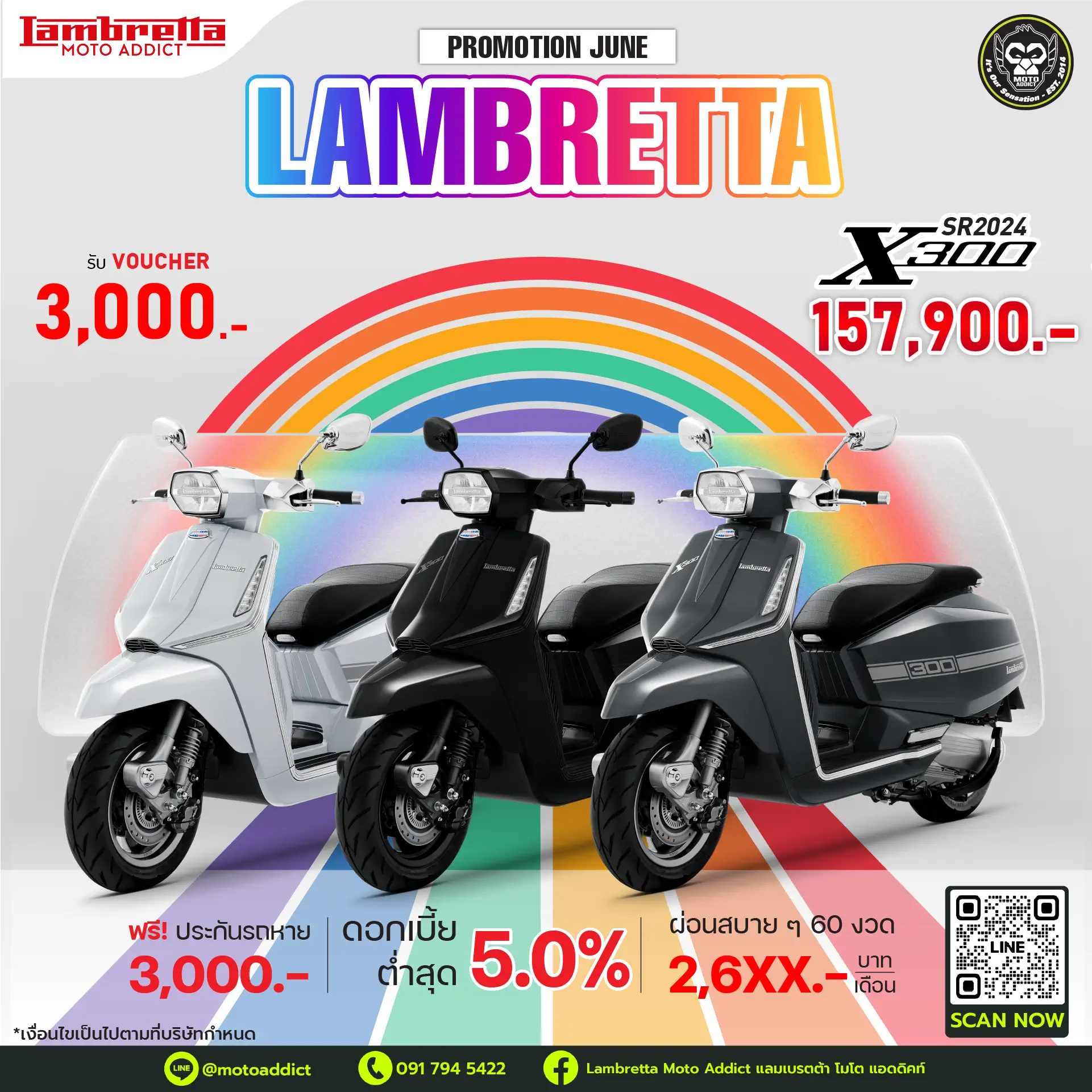 ข้อเสนอพิเศษรุ่น Lambretta 𝗫𝟯𝟬𝟬𝗦𝗥 𝗠𝗢𝗡𝗢𝗖𝗛𝗥𝗢𝗠𝗘 รวมมูลค่ากว่า 7,000 บาท • รับฟรี Voucher มูลค่า 3,000 บาท • รับฟรี ทะเบียน และ พรบ มูลค่า 1,000 บาท • รับฟรี ประกันรถหาย* นาน 1 ปี มูลค่า 3,000 บาท (*เฉพาะไฟแนนซ์ที่ร่วมรายการ) ข้อเสนอพิเศษรุ่น Lambretta 𝗫𝟯𝟬𝟬𝗦𝗥 𝗠𝗢𝗡𝗢𝗖𝗛𝗥𝗢𝗠𝗘 รวมมูลค่ากว่า 7,000 บาท • รับฟรี Voucher มูลค่า 3,000 บาท • รับฟรี ทะเบียน และ พรบ มูลค่า 1,000 บาท • รับฟรี ประกันรถหาย* นาน 1 ปี มูลค่า 3,000 บาท (*เฉพาะไฟแนนซ์ที่ร่วมรายการ)