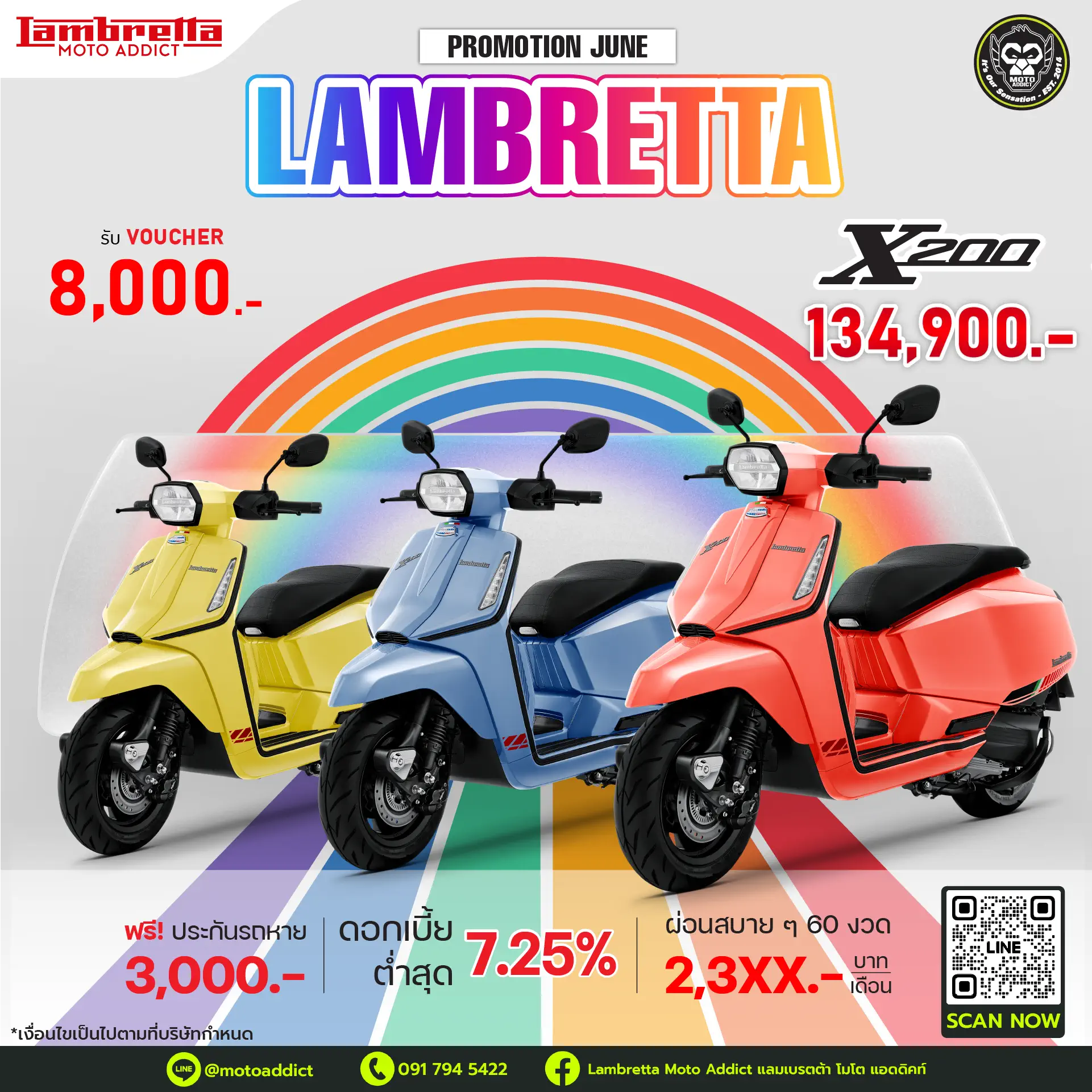 ข้อเสนอพิเศษรุ่น Lambretta 𝗫𝟮𝟬𝟬 (*เฉพาะสีเหลือง,ชมพู,ฟ้า) รวมมูลค่ากว่า 12,000 บาท • รับฟรี Voucher มูลค่า 8,000 บาท • รับฟรี ทะเบียน และ พรบ มูลค่า 1,000 บาท • รับฟรี ประกันรถหาย* นาน 1 ปี มูลค่า 3,000 บาท (*เฉพาะไฟแนนซ์ที่ร่วมรายการ) ข้อเสนอพิเศษรุ่น Lambretta 𝗫𝟮𝟬𝟬 (*เฉพาะสีเหลือง,ชมพู,ฟ้า) รวมมูลค่ากว่า 12,000 บาท • รับฟรี Voucher มูลค่า 8,000 บาท • รับฟรี ทะเบียน และ พรบ มูลค่า 1,000 บาท • รับฟรี ประกันรถหาย* นาน 1 ปี มูลค่า 3,000 บาท (*เฉพาะไฟแนนซ์ที่ร่วมรายการ)